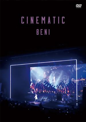 BENI “CINEMATIC” LIVE TOUR 2018-2019